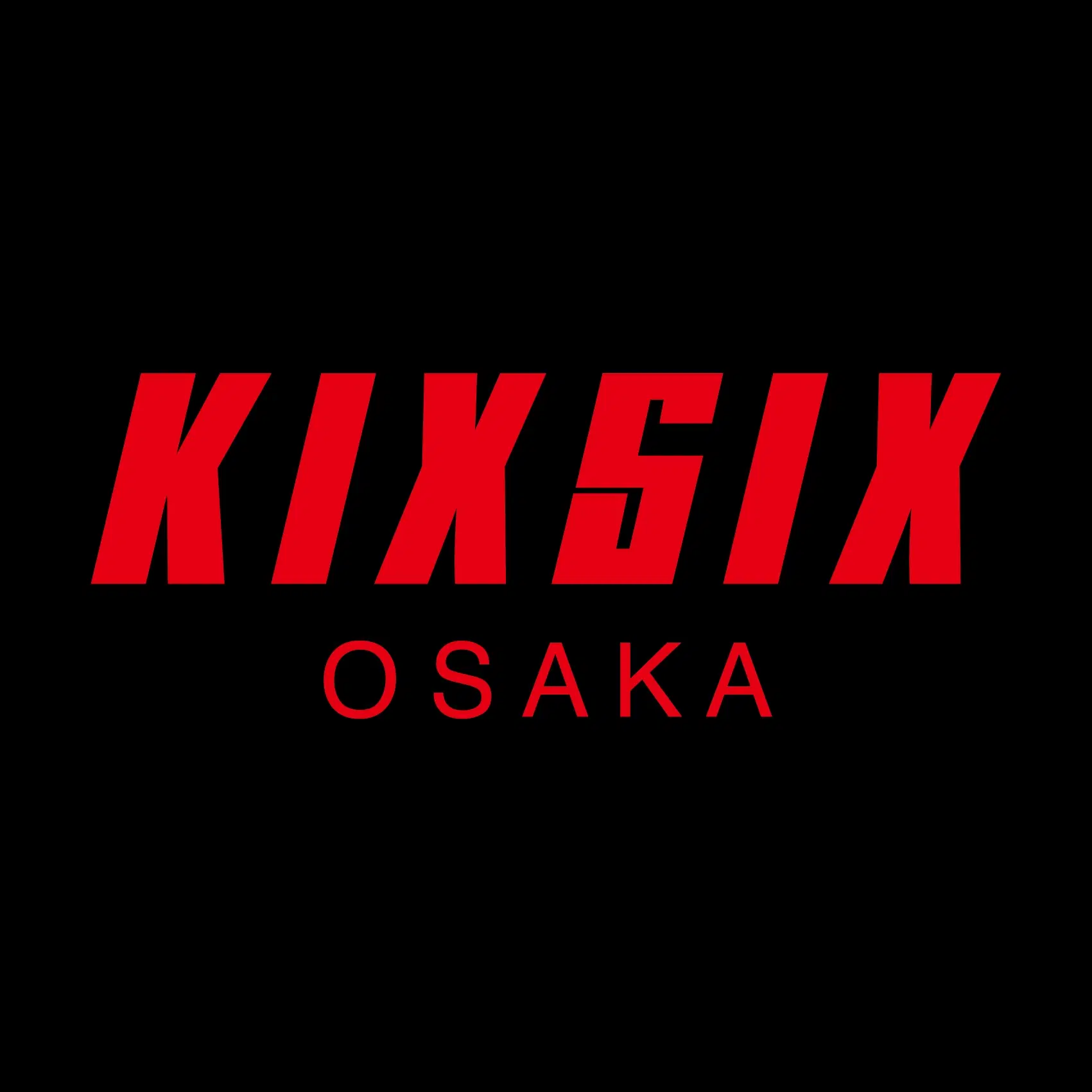 kixsixOsaka店 kixsixOsaka店